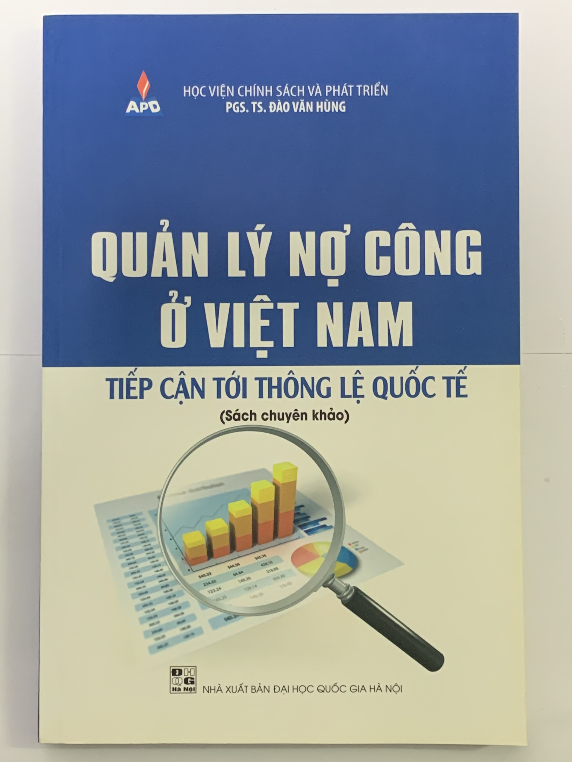 Quản Lý Nợ Công Ở Việt Nam Tiếp Cận Tới Thông Lệ Quốc Tế  PGS. TS. Đào Văn