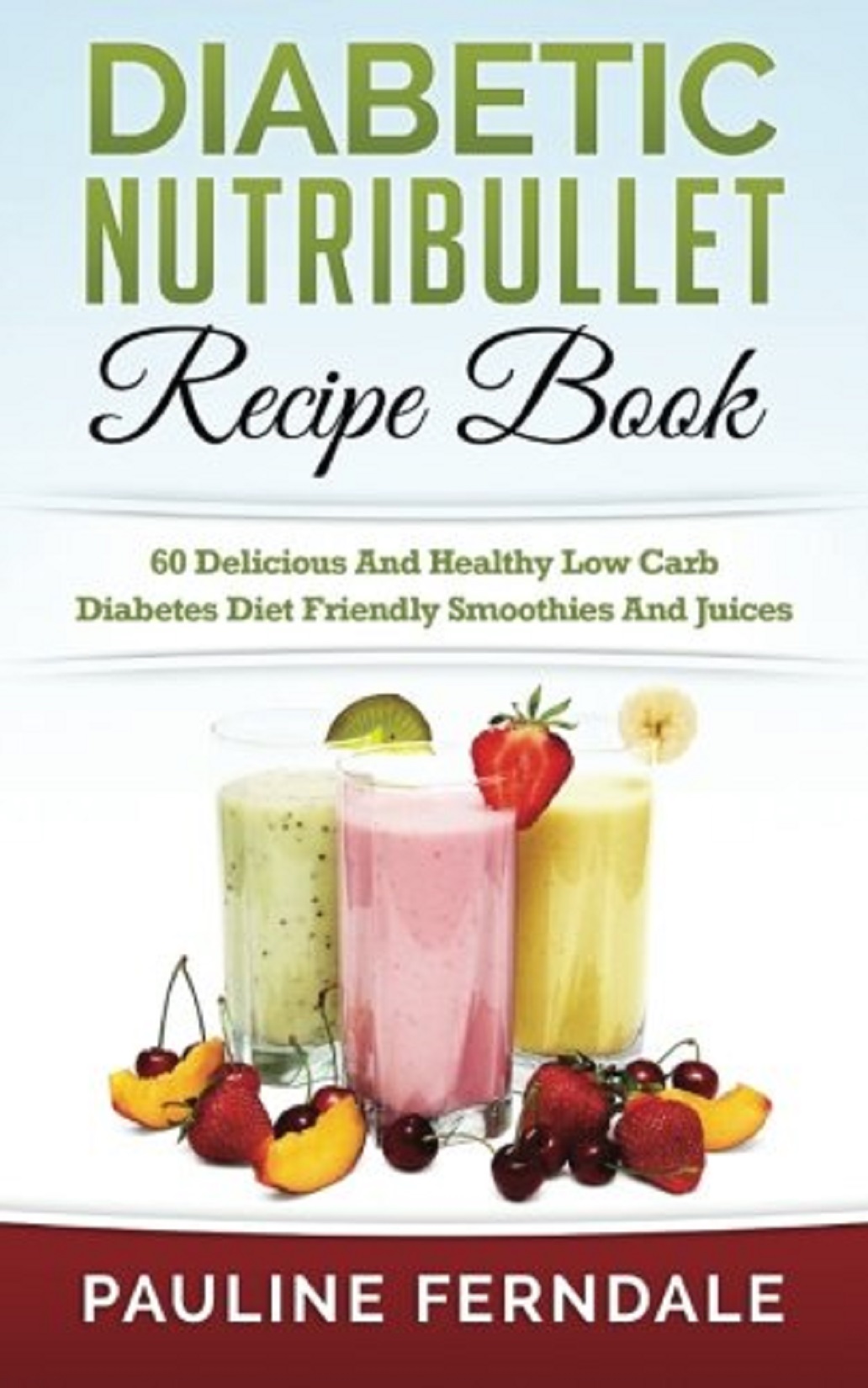 Nutribullet Diabetic Recipe Book Pdf Besto Blog