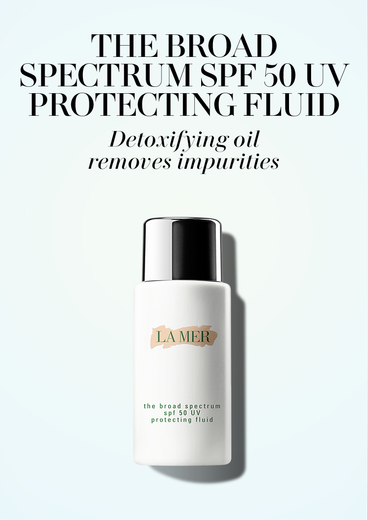 La Mer THE BROAD SPECTRUM SPF 50 UV PROTECTING store FLUID