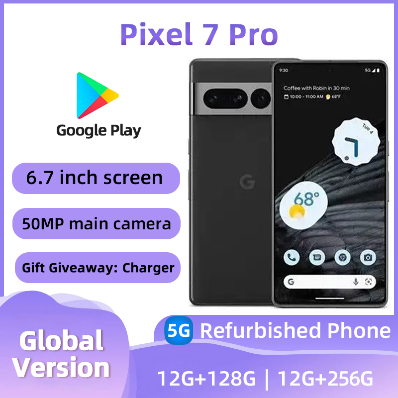 Refurbished Phone Google Pixel 7 Pro (5G) Smartphone Unlocked 8GB RAM 128GB 256GB ROM Screen 6.7inche 5003mAh 3120x1440px 50MP All Colours Good Condition