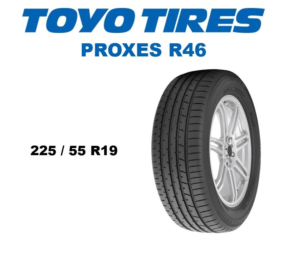 TOYO プロクセス R46A 225/55R19 4本セット 新車外し品】トーヨー