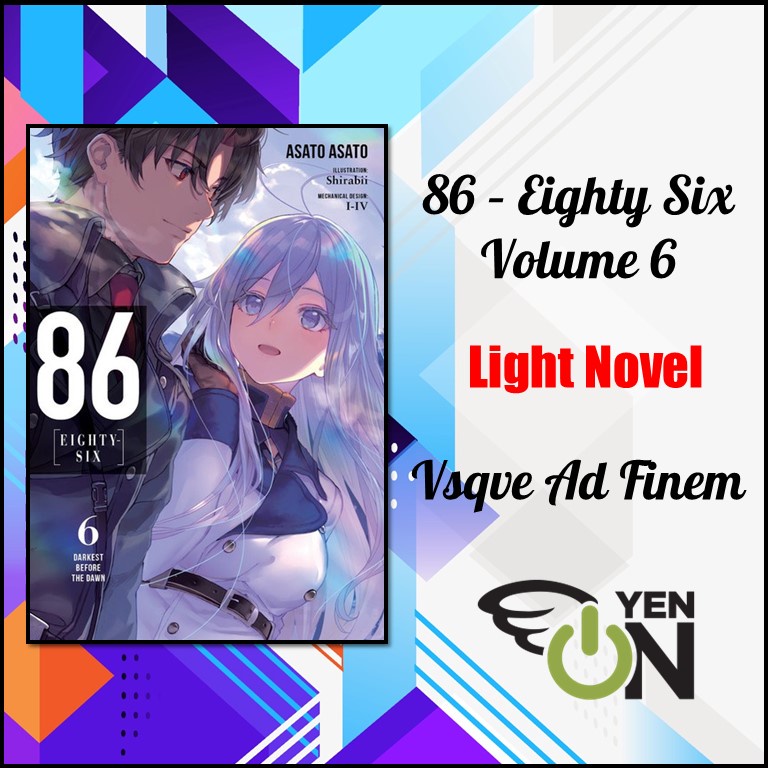 86--Eighty-Six, Vol. 6 (light novel): Darkest Before the Dawn by
