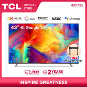 TCL 43 inch 4K Google Smart TV -  43P735
