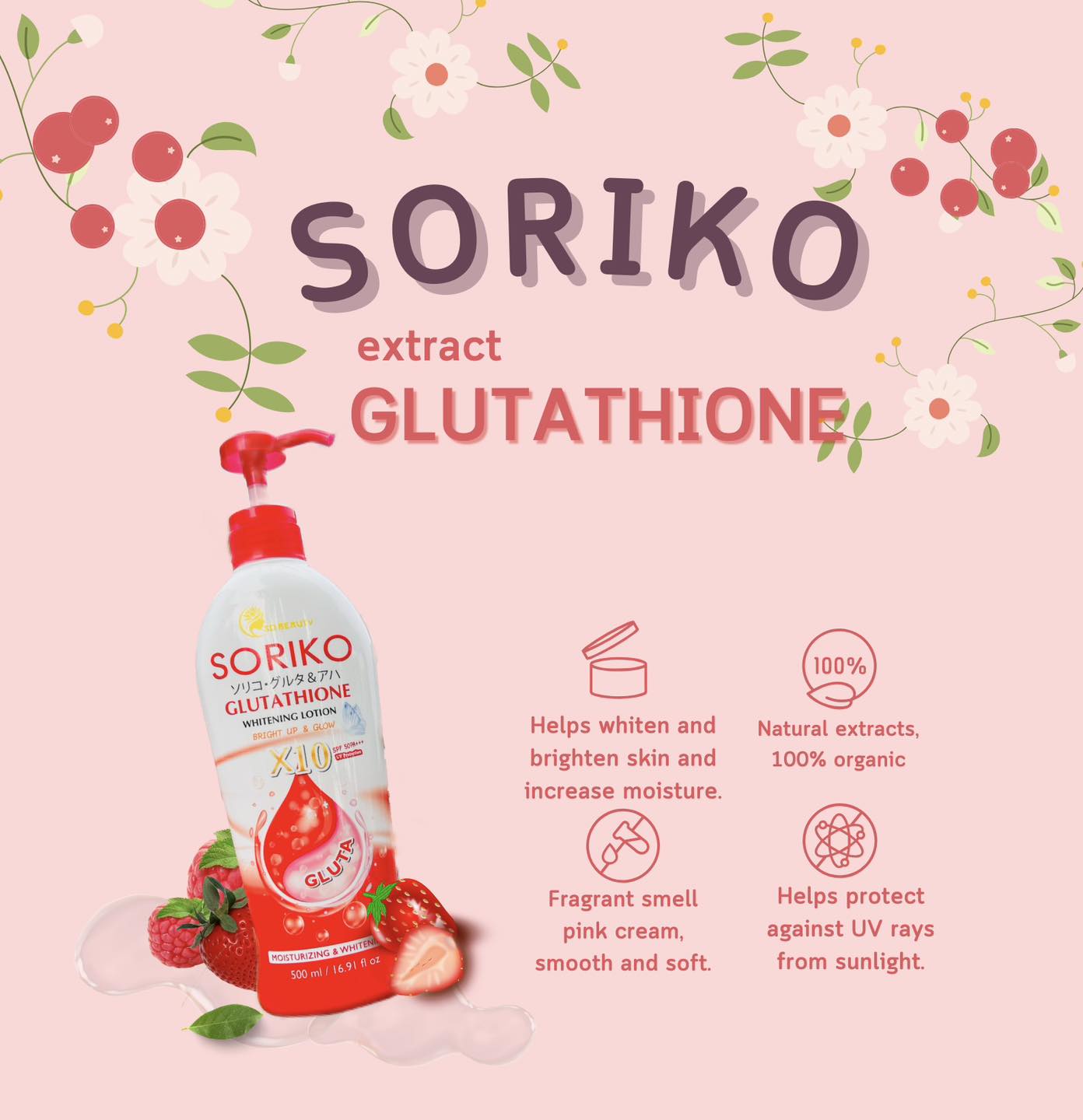 SORIKO Glutathione Moisturizing and Whitening Lotion SPF 50PA+++ 500ml 500Ml Body Moisturizer Mass Brand Glutathione Lotion Regular Size Whitening Lotion - Lazada