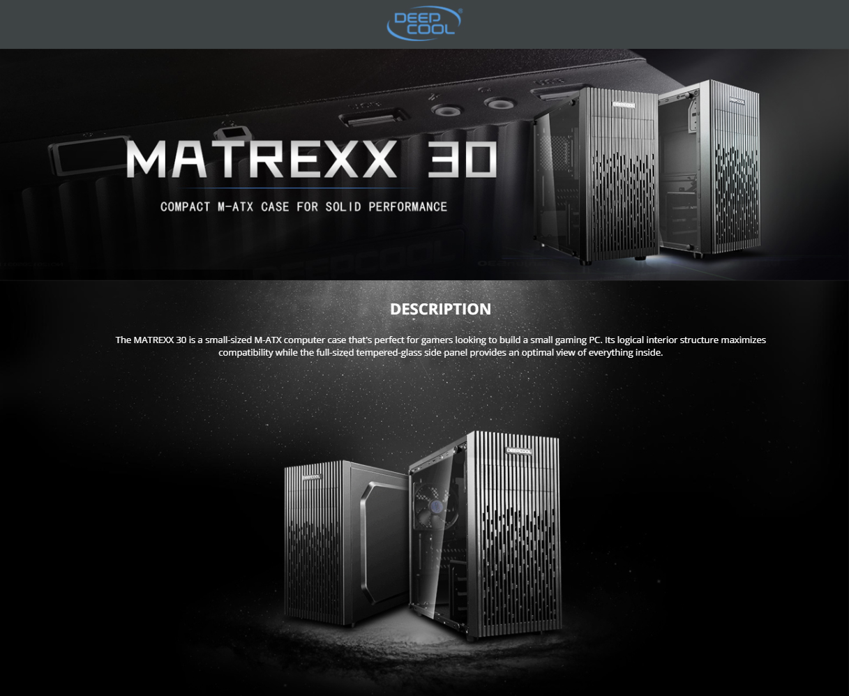 DEEPCOOL MATREXX 30 Mini-Tower, M-ATX/Mini-ITX, mATX, Tempered Glass Panel Larger Area of Air-Intake