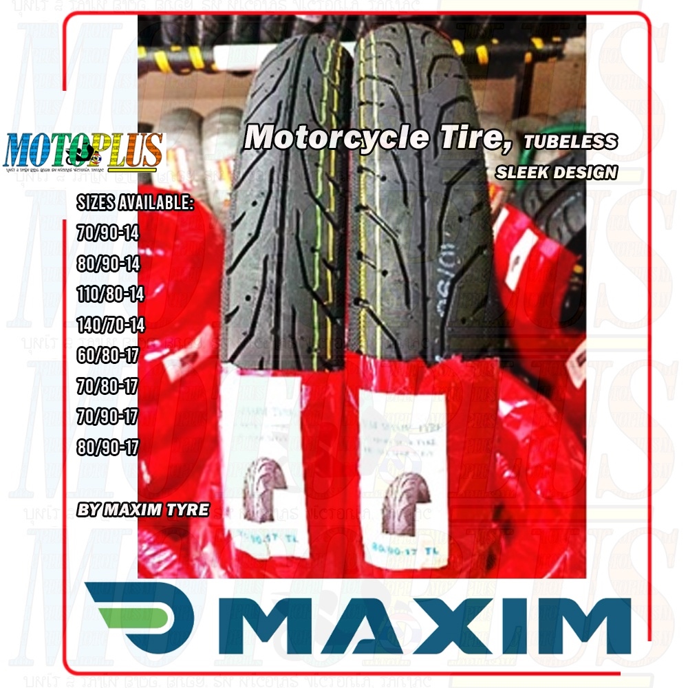 Maxim Tire tubeless 70 90 14 80 90 14 110 80 14 140 70 14 60 80 17 70 80 17  70 90 17 80 90 17