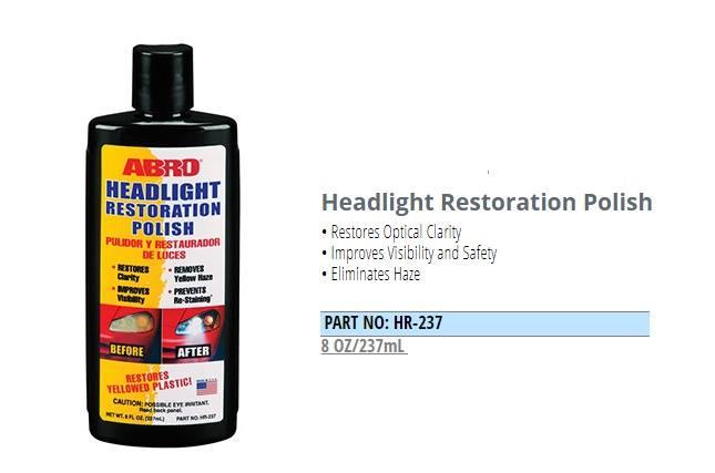 ABRO Headlight Restoration Polish 237ml Cleans Dull Yellow Headlamp Lens 8  FL Oz for sale online