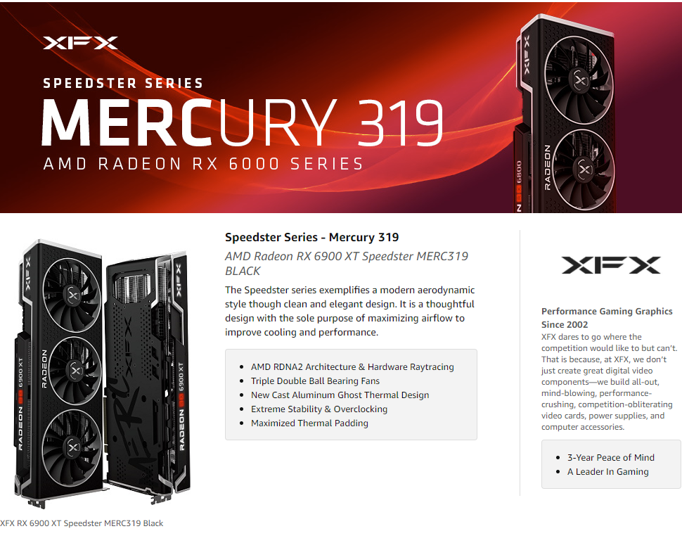 XFX Speedster MERC319 AMD Radeon RX 6900 XT Black Gaming Graphics Card with 16GB GDDR6, HDMI 2,1, 2xDP, USB-C, AMD RDNA 2 6900XT RX-69XTACBD9 2 XFX Speedster MERC319 AMD Radeon RX 6900 XT Black Gaming Graphics Card with 16GB GDDR6, HDMI 2,1, 2xDP, USB-C, AMD RDNA 2 6900XT RX-69XTACBD9