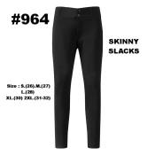 #964 NO POCKET SKINNY SLACKS , W/2BOTTONS, SMALL .BELT LACE