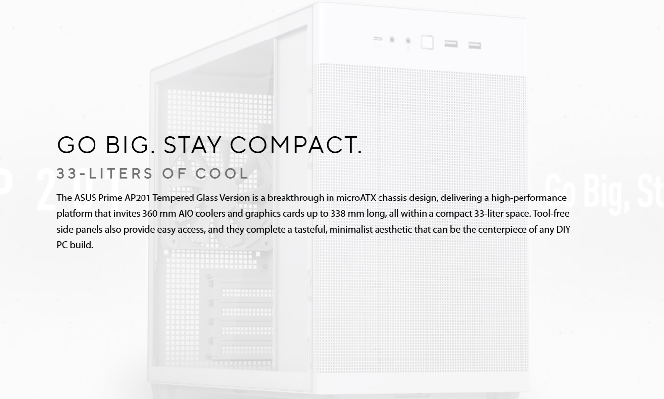 ASUS - GO BIG. Stay Compact. With the ASUS Prime AP201