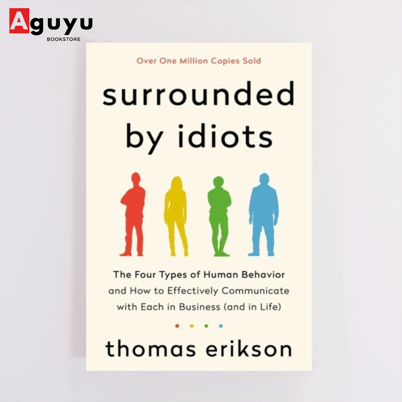 Surrounded by Idiots by Thomas Erikson in Mushin - Books & Games