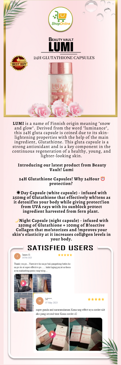 Lumi 24H Glutathione Capsules by Beauty Vault (60 capsules) BENEFITS:  Lightens your complexion Protects your skin from sun damage Improves the  skin elasticity Helps you detoxifies the body Boosts your immune system -