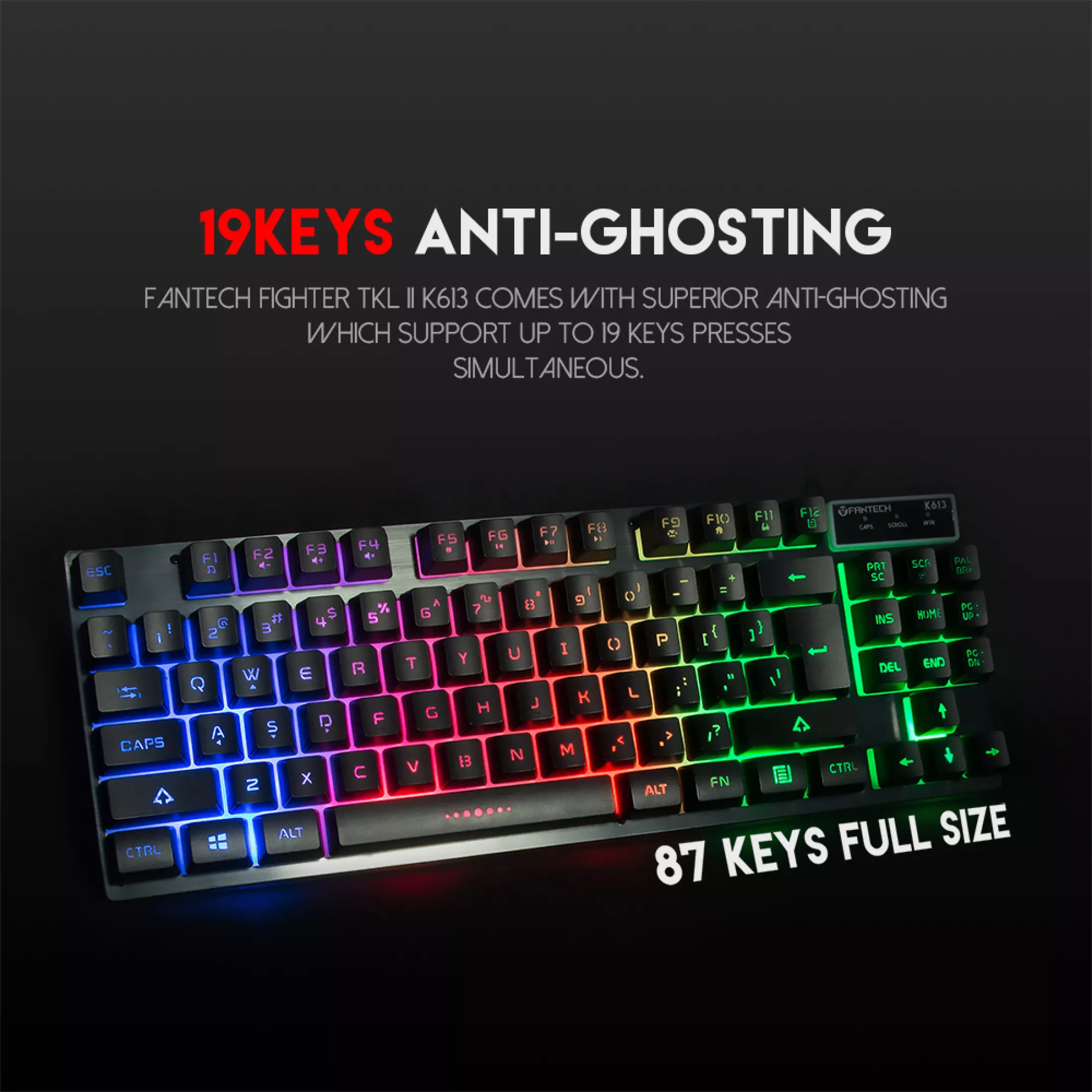 Fantech K613 Fighter TKL II Tournament Edition Gaming Keyboard - Black 4 Fantech K613 Fighter TKL II Tournament Edition Gaming Keyboard - Black