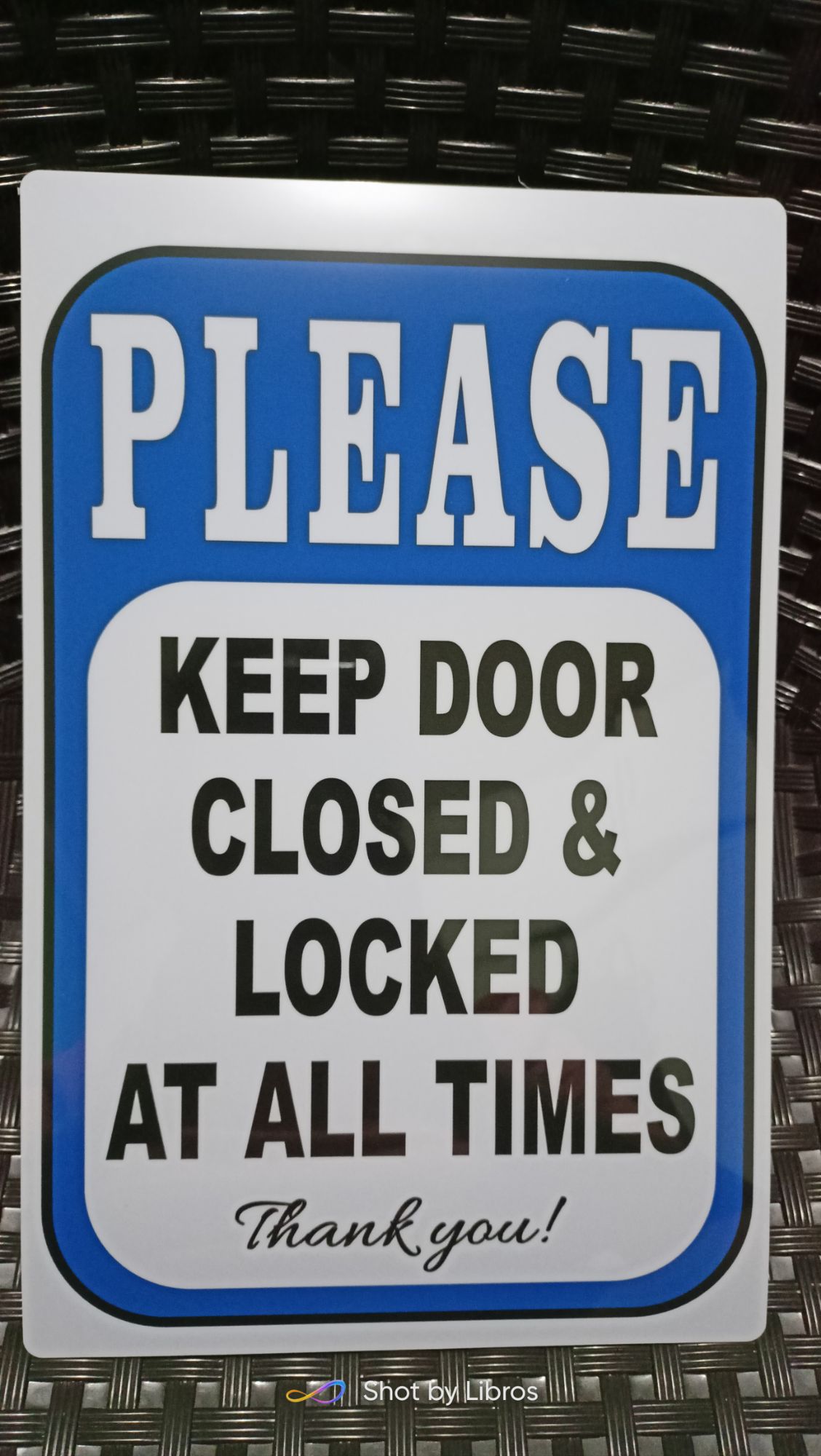 Please Keep Door Closed and Locked at All Times Sign