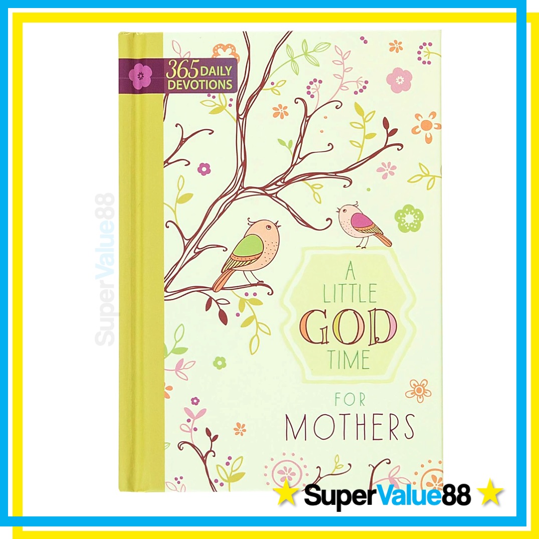 A Little God Time for Mothers: 365 Daily Devotions (Hardcover