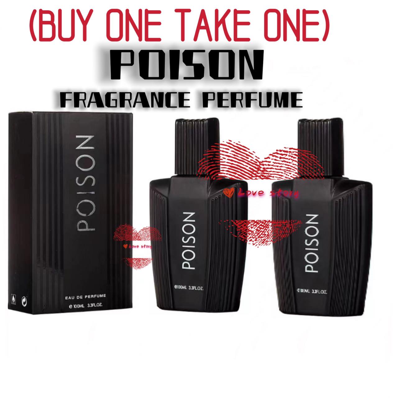 Love Story BUY ONE TAKE ONE LOVALI Black POISON EAU DE PARFUM For