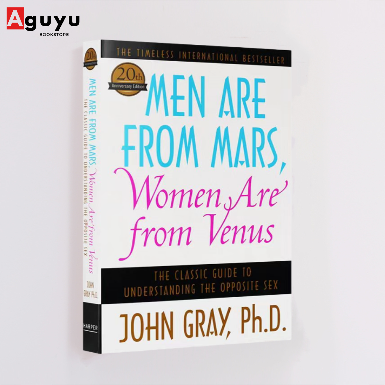 Aguyu-Men Are from Mars, Women Are from Venus: The Classic Guide to  Understanding the Opposite Sex by John Gray self help book English books |  Lazada PH