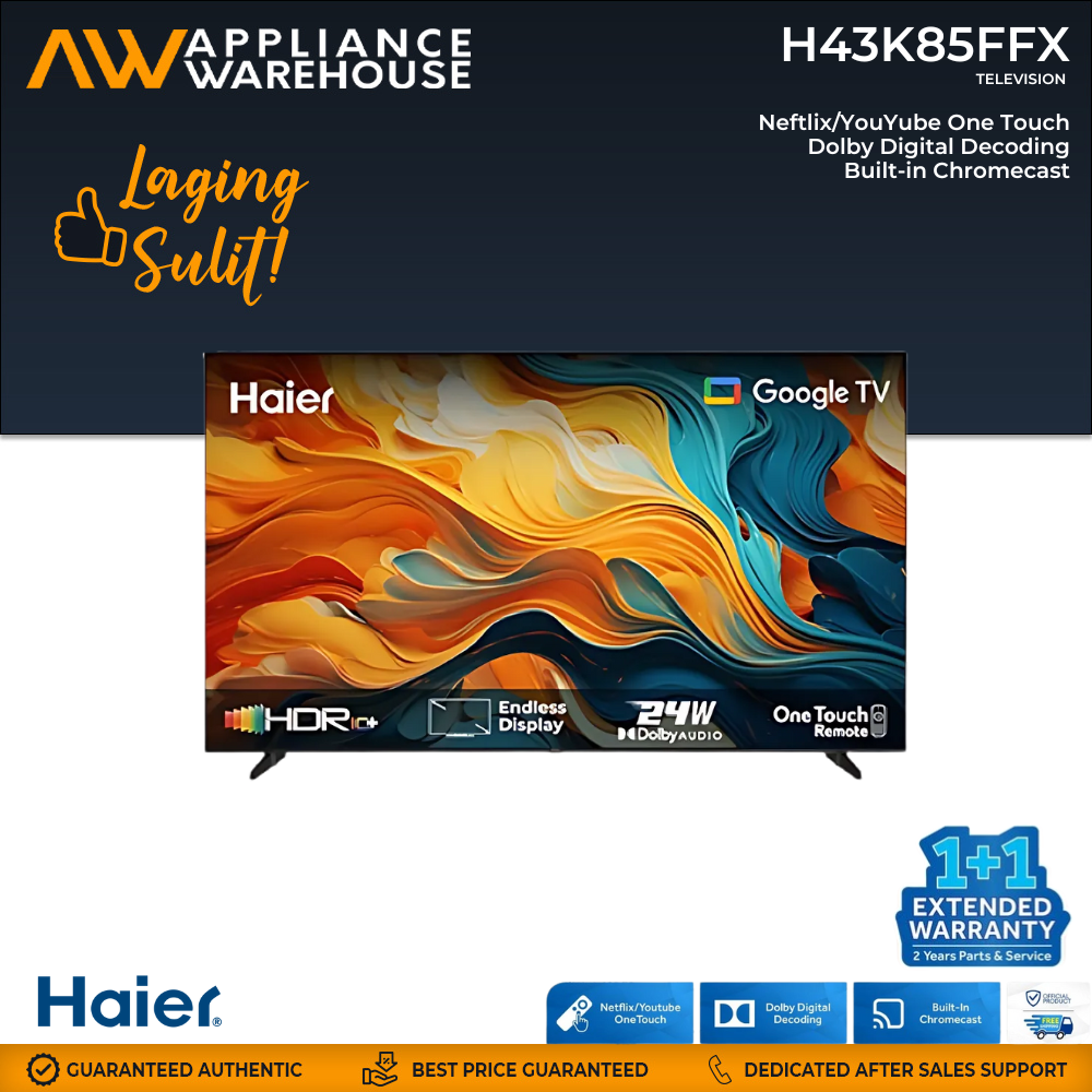 Haier H43K85FFX 43 Inch Full HD Google TV (Netflix & Youtube One Touch, Google Playstore, Google Assistant, Google Chromecast Built in, Dolby Digital Decoding, HDR) Presyo 17,498 Piso*Libreng Shipping