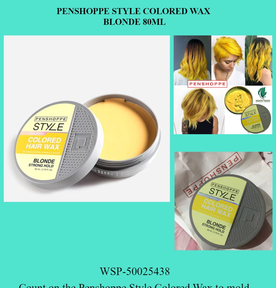 PENSHOPPE STYLE COLORED WAX BLONDE 80ML | Lazada PH